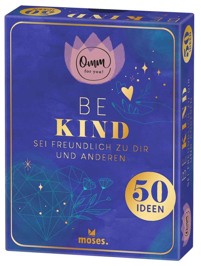 Omm for you Be Kind Sei freundlich....